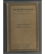 Riverside Literature Series  HAWTHORNE&#39;S TANGLEWOOD TALES  1883/1898  vg+ - £15.14 GBP