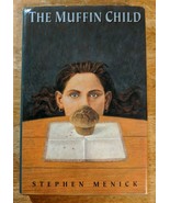 The Muffin Child by Stephen Menick - £11.00 GBP