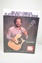 Mel Bay&#39;s Complete Flatpicking Guitar Book by Steve Kaufman sheet music - £13.19 GBP