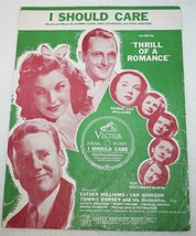 Vintage 1945 I Should Care Sheet Music Thrill Of A Romance Esther Williams - £7.90 GBP