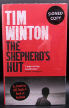 Tim Winton The Shepherd&#39;s Hut First Uk Edition, First Printing Signed Australia - £35.19 GBP