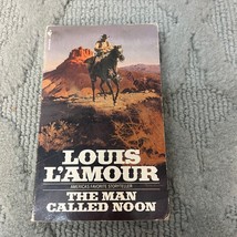 The Man Called Noon Western Paperback Book by Louis L&#39;Amour Bantam Books 1972 - £9.58 GBP