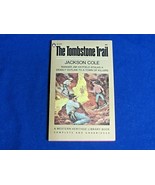 The Tombstone Trail by Jackson Cole 1948 Paperback A Western Heritage Book - €8,52 EUR
