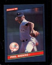 1986 Donruss #580 Phil Niekro Nmmt Yankees Hof *X103663 - £2.71 GBP