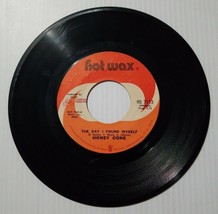 Honey Cone The Day I Found Myself / When Will It End 45 RPM Vinyl 1971 Hot Wax - $12.62