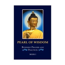 Pearl of Wisdom Book One Buddhist Prayers and Practices Thubten Chodron - £18.21 GBP