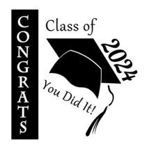 CONGRATS Class of 2024 You Did It,  SVG and PNG Digital Download Files - £2.33 GBP