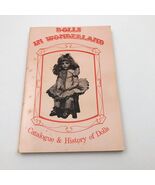 Dolls In Wonderland Catalogue &amp; History of Dolls 1983 PB Vera Kramer - $1,085.11 MXN