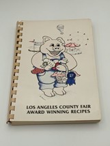 Vintage Cookbook Los Angeles County Fair 1983 Award Winning Recipes 220 ... - £15.44 GBP