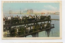 Watching Net Haul on Million Dollar Pier Postcard Atlantic City New Jersey 1923 - $13.86