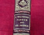 A Wiltshire Parson And His Friends HC Antique Book 1926 William Bowles - $49.45