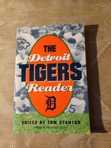 The Detroit Tigers Reader Edited By Tom Stanton 2005 Paperback Sports No... - £6.33 GBP
