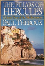 The Pillars of Hercules: A Grand Tour of the Mediterranean - £3.72 GBP
