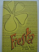 Fiesta; Favorite Recipes of South Texas. [Hardcover] JUNIOR LEAGUE OF CO... - $19.70