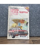 Chiltons Toyota Celica/Supra 71-81 Repair Tune-Up Guide **USED** TL JD - $12.38