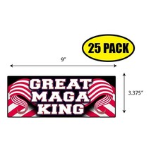 25 PACK 3.37&quot;x 9&quot; GREAT MAGA KING Sticker Decal Political BS0452 - £18.20 GBP