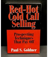 Red-hot Cold Call Selling Prospecting Techniques that Pay Off, By Paul S... - $8.91