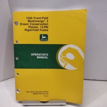 John Deere Operator&#39;s Manual for 7200 Front-Fold MaxEmerge 2 12RN Planter - £19.46 GBP