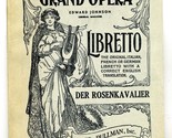 DER ROSENKAVALIER Libretto  Metropolitan Opera House Grand Opera Fred Ru... - $24.72
