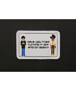 The IT Crowd Woven Patch Roy Trenneman Maurice Moss Have You Tried Turni... - $10.18 CAD