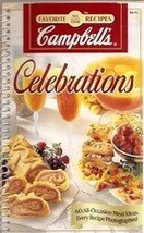 Campbell&#39;s Celebrations - 60 All-Occasion Meal Ideas (Spiral Bound) (Fav... - $2.49