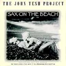 Sax on the Beach by John Tesh/The John Tesh Project (CD, Sep-1995, Decca) - $8.91