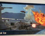 Empire Strikes Back Widevision Trading Card 1997 #31 Fire And Ice - $2.48
