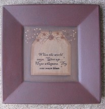 Wood Plate   31231W - When the World says give up  - $8.95
