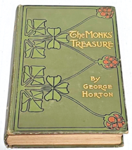 The Monks&#39; Treasure by George Horton 1905 - £31.96 GBP