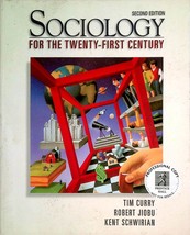 Sociology For the Twenty-First Century: 2nd Edition by Tim Curry, Robert Jiobu - £3.52 GBP