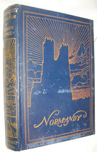 1905 ANTIQUE NORMANDY FRANCE SCENERY HISTORY ROMANCE TOWNS GORDON HOME I... - £39.46 GBP