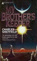 My Brother&#39;s Keeper by Charles Sheffield / 1982 Ace Science Fiction paperback - £1.81 GBP