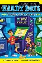 Trouble at the Arcade (The Hardy Boys: Secret Files, #1) by Franklin W. Dixon -  - £7.05 GBP