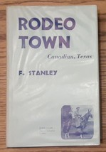 Rodeo Town: Canadian, Texas by F. Stanley - Signed and Numbered Limited Edition - £294.21 GBP