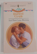 and then came morning by daphne Clair 1993 harlequin paperback good - £4.74 GBP