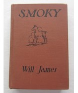 SMOKY The Cowhorse ~ Will James ~ Vintage 1930 HB Book Charles Scribner&#39;... - £31.82 GBP