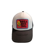 HAVE A NICE DAY  Baseball Cap HIGH CROWN TRUCKER SNAPBACK VINTAGE Otto - $25.19 CAD