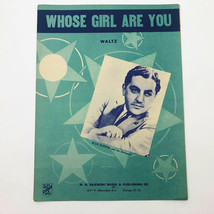 Whose Girl Are You Vintage Sheet Music Blue Barron Orchestra Waltz 1947 - £11.62 GBP