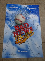 Bad News Bears - Movie Poster With Billy Bob Thornton - Advance - $21.00