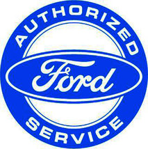 Authorized Ford Service 12&quot;  Round Metal Sign - £27.33 GBP