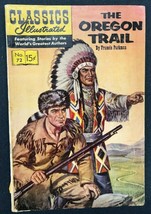 Classics Illustrated #72 The Oregon Trail By Francis Parkman (Hrn 167) 6/50 Vg+ - £9.46 GBP