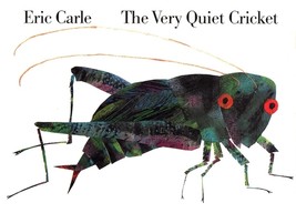 The Very Quiet Cricket by Eric Carle - Good - £8.01 GBP