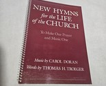 New Hymns for the Life of the Church Songbook Carol Dolan and Thomas H. ... - $22.98