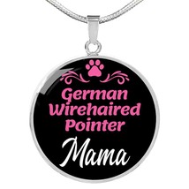 German Wirehaired Pointer Mama Necklace Circle Pendant Stainless Steel or 18k G - £28.36 GBP+