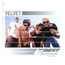 Platinum Collection-The Best-VELVET [Audio CD] - $10.34