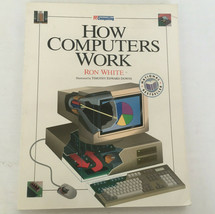 How computers work by Ron White vintage paperback book pc computing  - £16.16 GBP