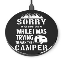 Personalized 10W Wireless Phone Charger with &quot;Sorry for what I said while I was  - £39.45 GBP