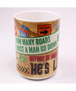 How Many Roads Must A Man Go Down Before He Admits He&#39;s Lost Coffee Mug ... - £9.80 GBP