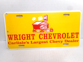 WRIGHT CHEVROLET Carlisle's Largest Chevy Dealer Plastic Dealer License Plate - £11.00 GBP