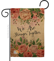We Are Stronger Together - Impressions Decorative Garden Flag G192203-P3 - £13.31 GBP